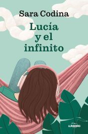 Portada de Luc&iacute;a y el infinito