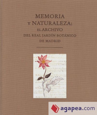 Memoria y naturaleza: El archivo del Real Jardín Botánico de Madrid