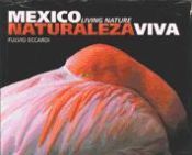 Portada de M&eacute;xico naturaleza viva