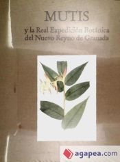 Portada de Mutis y la Real Expedición Botánica del Nuevo Reyno de Granada