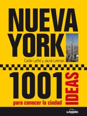 Portada de Nueva York. 1001 Ideas para conocer la ciudad