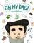 Portada de Oh my dad!, de Pap&aacute; 2.0's