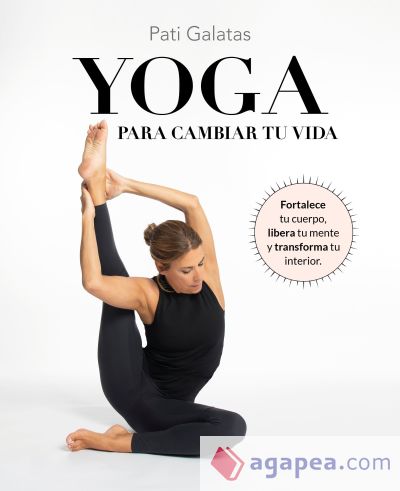 Yoga para cambiar tu vida