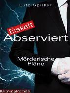 Portada de Eiskalt abserviert - Mörderische Pläne (Ebook)