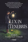 Lux in tenebris