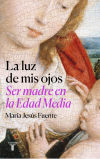 Luz De Mis Ojos, La De María Jesús Fuente Pérez