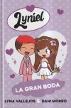 Lyniel. La Gran Boda