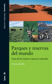 Portada de Parques y Reservas  del Mundo. Guía de los mejores espacios naturales