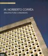 M. Norberto Corrêa: Arquitectura e Urbanismo