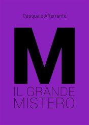 M il grande mistero (Ebook)