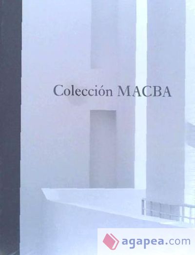 COLECCIÓN MACBA. UNA SELECCIÓN