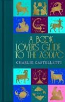 Portada de A Book Lover's Guide to the Zodiac