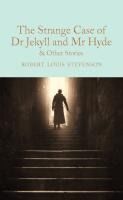 Portada de The Strange Case of Dr Jekyll and MR Hyde: And Other Stories