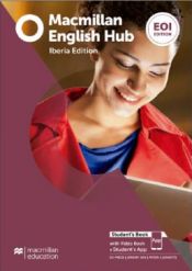 Portada de Macmillan English Hub EOI B2+ Student´s Book&Workbook Pk and Digital Student´s Book&Digital Workbook