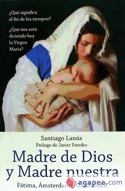 MADRE DE DIOS Y MADRE NUESTRA(9788493955076)