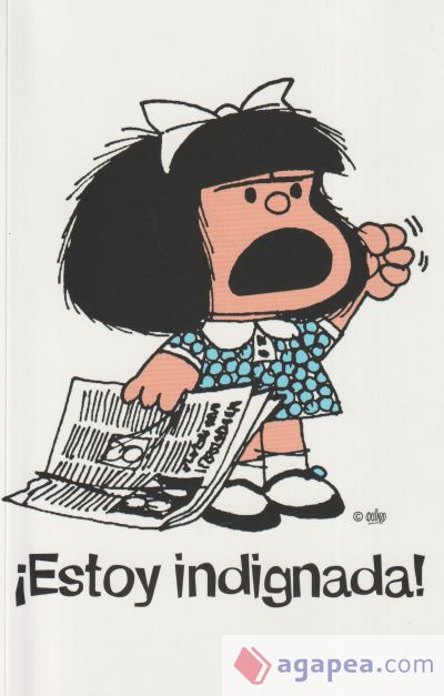 MAFALDA ESTOY INDIGNADA GRANDE