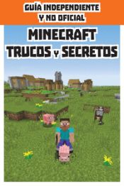 Portada de MINECRAFT TRUCOS Y SECRETOS