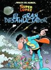 MAGOS HUMOR 161: EL GRAN DESAHUCIADOR (SUPERLOPEZ)