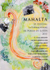 MAHALTA. VI FESTIVAL INTERNACIONAL DE POESIA DE LLEIDA 2011 FEBRER