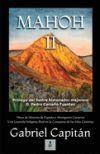 MAHOH Libro II: Hitos de historia de España y aborígenes canarios una leyenda indígena real en la conquista de las Islas Canariasnaria