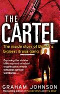 Portada de The Cartel: The Inside Story of Britain's Biggest Drugs Gang