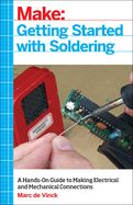 Portada de Getting Started with Soldering: A Hands-On Guide to Making Electrical and Mechanical Connections