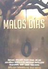 MALOS DÍAS