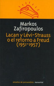 Portada de LACAN Y LEVI STRAUSS O EL RETORNO A FREUD (1951-1957)