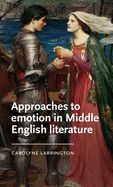 Portada de Approaches to Emotion in Middle English Literature