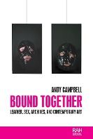 Portada de Bound Together: Leather, Sex, Archives and Contemporary Art