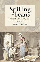 Portada de Spilling the Beans: Eating, Cooking, Reading and Writing in British Women's Fiction