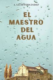 Portada de EL MAESTRO DEL AGUA