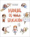 MANUAL DE MALA EDUCACION