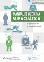 Portada de MANUAL DE MEDICINA SUBACUÁTICA (Ebook)