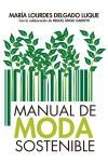 Manual De Moda Sostenible De Mar&iacute;a Lourdes Delgado Luque