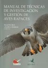 Manual De Tecnicas De Investigacion Y Gestion De Aves Rapac