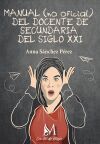MANUAL NO OFICIAL DEL DOCENTE DE SECUNDARIA DEL SIGLO XXI