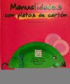 MANUALIDADES CON PLATOS DE CARTON