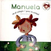 Portada de MANUELA VA AL COLEGIO / MANUELA GOES TO SCHOOL + CD