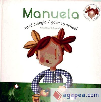 MANUELA VA AL COLEGIO / MANUELA GOES TO SCHOOL + CD