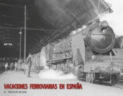 Portada de VACACIONES FERROVIARIAS EN ESPAÑA