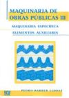 MAQUINARIA DE OBRAS P&Uacute;BLICAS III