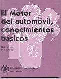 Portada de El Motor del automovil: Conocimientos básicos