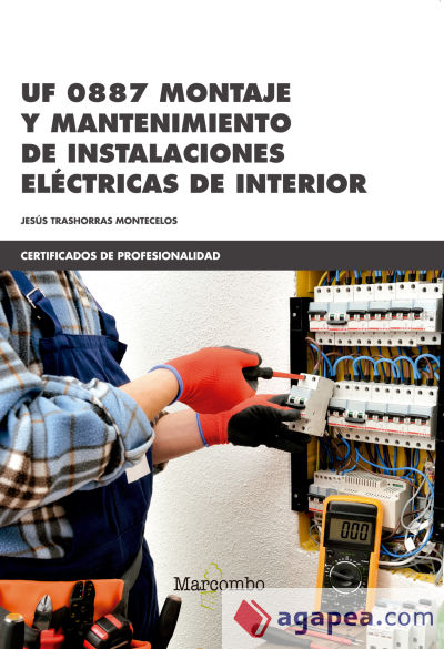 UF 0887 MONTAJE Y MANTENIMIENTO DE INSTALACIONES ELECTRICAS DE INTERIOR