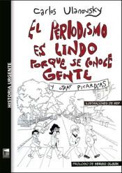 Portada de PERIODISMO ES LINDO PORQUE SE CONOCE GENTE,EL