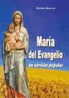 MARIA DEL EVANGELIO: EN VERSION POPULAR