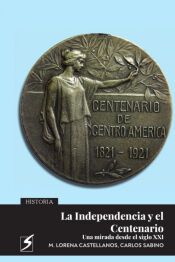 La Independencia y el Centenario