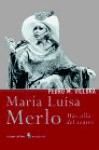 MARIA LUISA MERLO.MAS ALLA DEL TEATRO