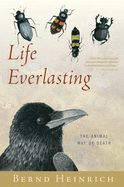 Portada de Life Everlasting: The Animal Way of Death