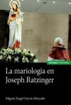 MARIOLOGIA EN JOSEPH RATZINGER, LA